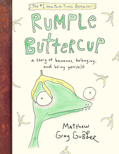 Rumple Buttercup A Story of Bananas Belonging and Being Yourself