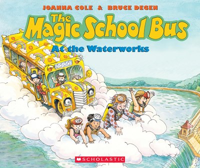 Magic School Bus at the Waterworks