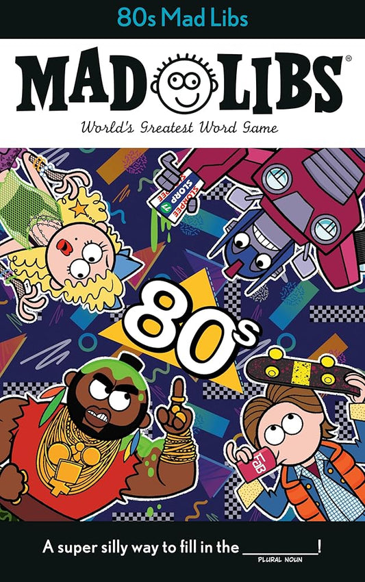 80s Mad Libs: World's Greatest Word Game cover image