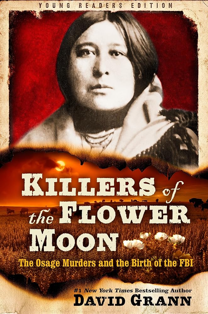 Killers of the Flower Moon: Adapted for Young Readers: The Osage Murders and the Birth of the FBI cover image