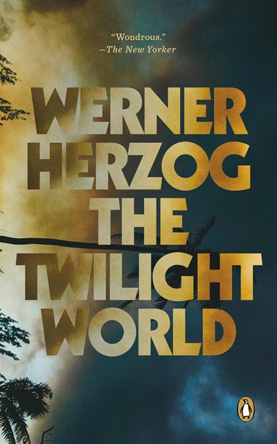 The Twilight World A Novel