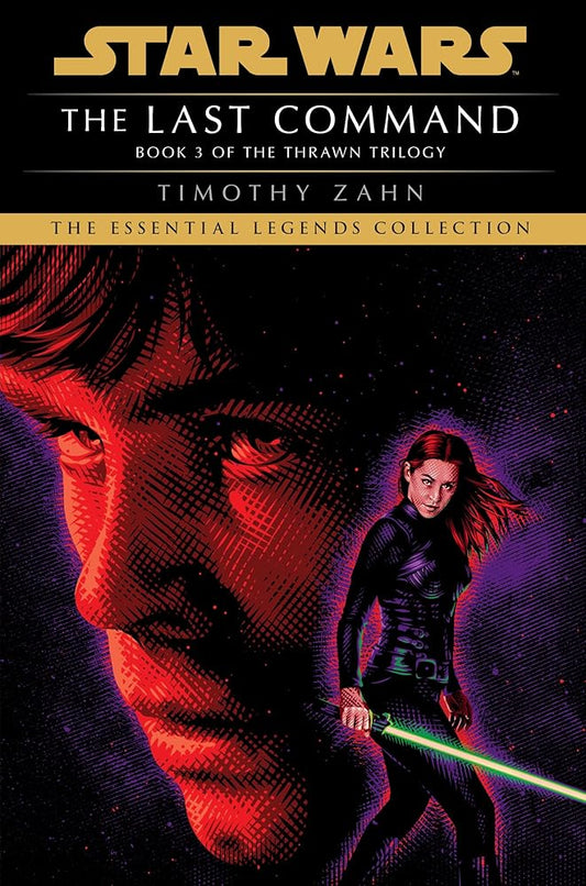 The Last Command: Star Wars Legends (the Thrawn Trilogy) cover image