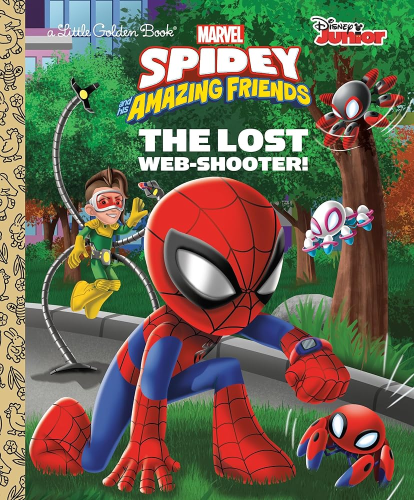 The Lost Web-Shooter! (Marvel Spidey and His Amazing Friends) (Little Golden Book) cover image
