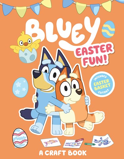 Bluey Easter Fun A Craft Book