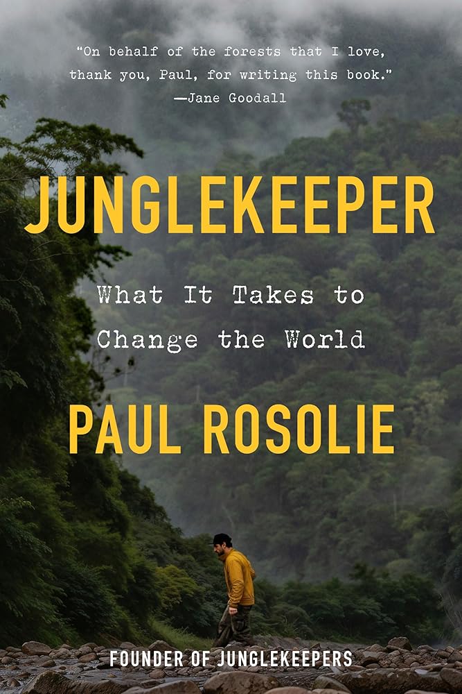 Junglekeeper: What It Takes to Change the World cover image