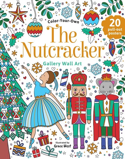 The Nutcracker: Coloring Book: Color-Your-Own Gallery Wall Art