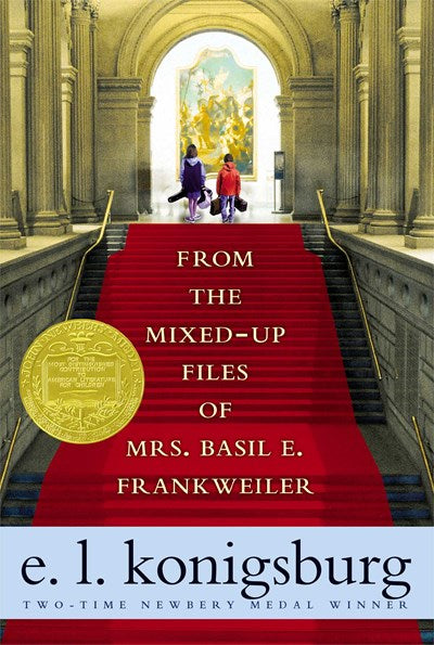 From the Mixed-Up Files of Mrs. Basil E. Frankweiler (Reprint)