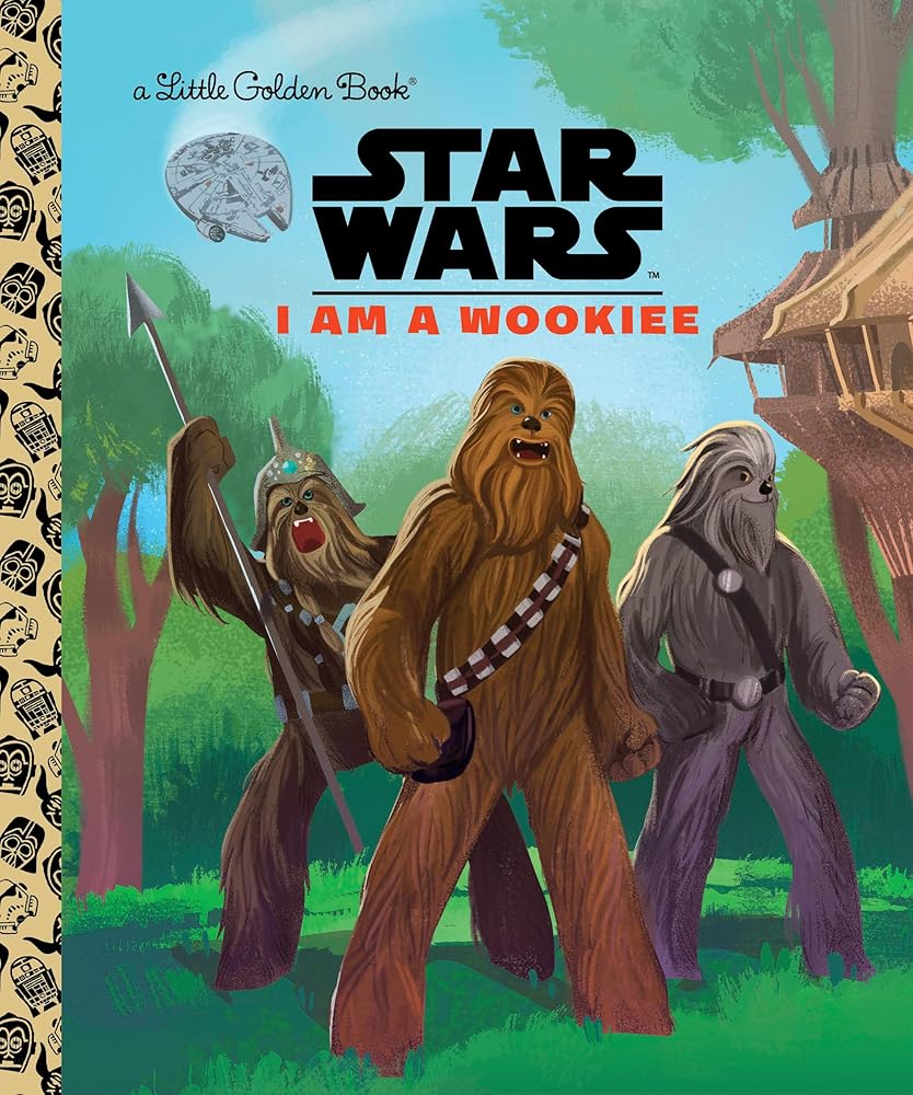 I Am a Wookiee (Star Wars) (Little Golden Book) cover image