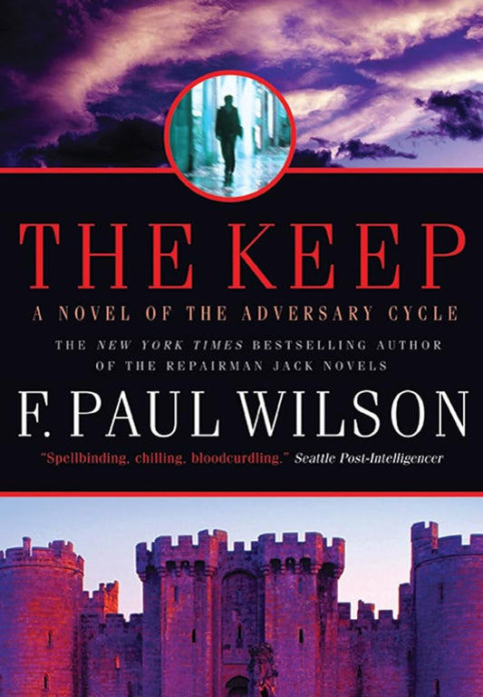 The Keep: A Novel of the Adversary Cycle (Adversary Cycle/Repairman Jack, 1) cover image