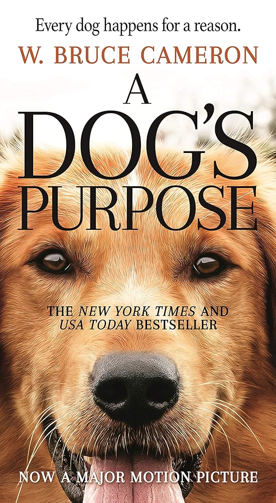 A Dog's Purpose: A Novel for Humans (A Dog's Purpose, 1) cover image