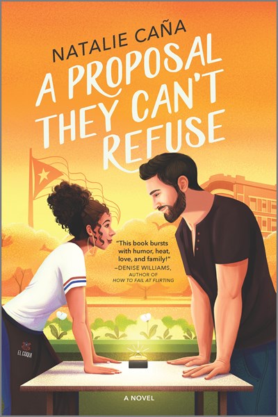 Proposal They Can't Refuse: A Rom-Com Novel (Original)