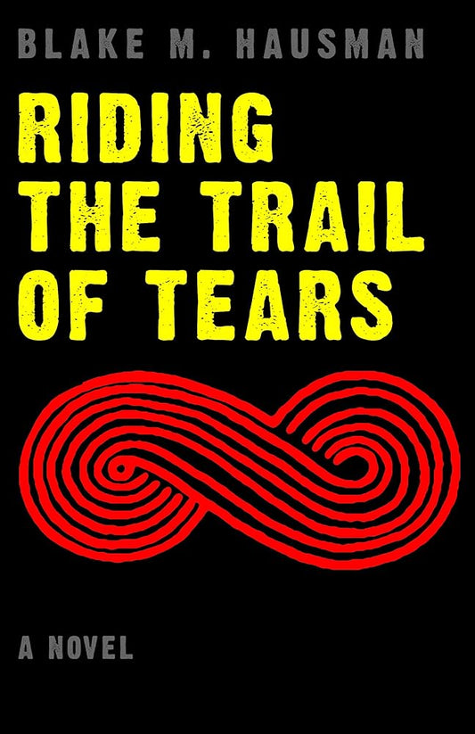 Riding the Trail of Tears (Native Storiers: A Series of American Narratives) cover image