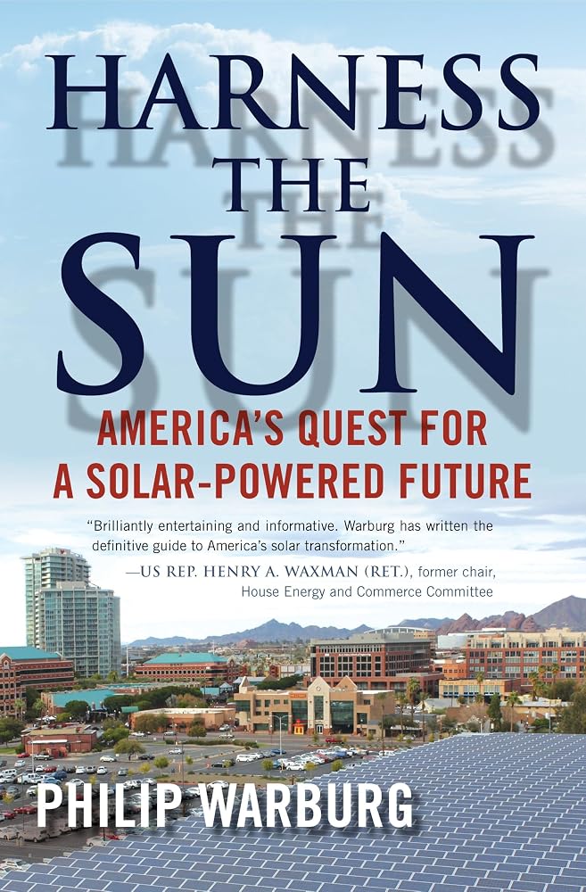 Harness the Sun: America's Quest for a Solar-Powered Future cover image