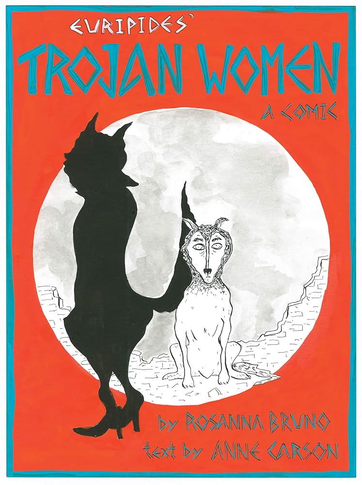 The Trojan Women: A Comic cover image