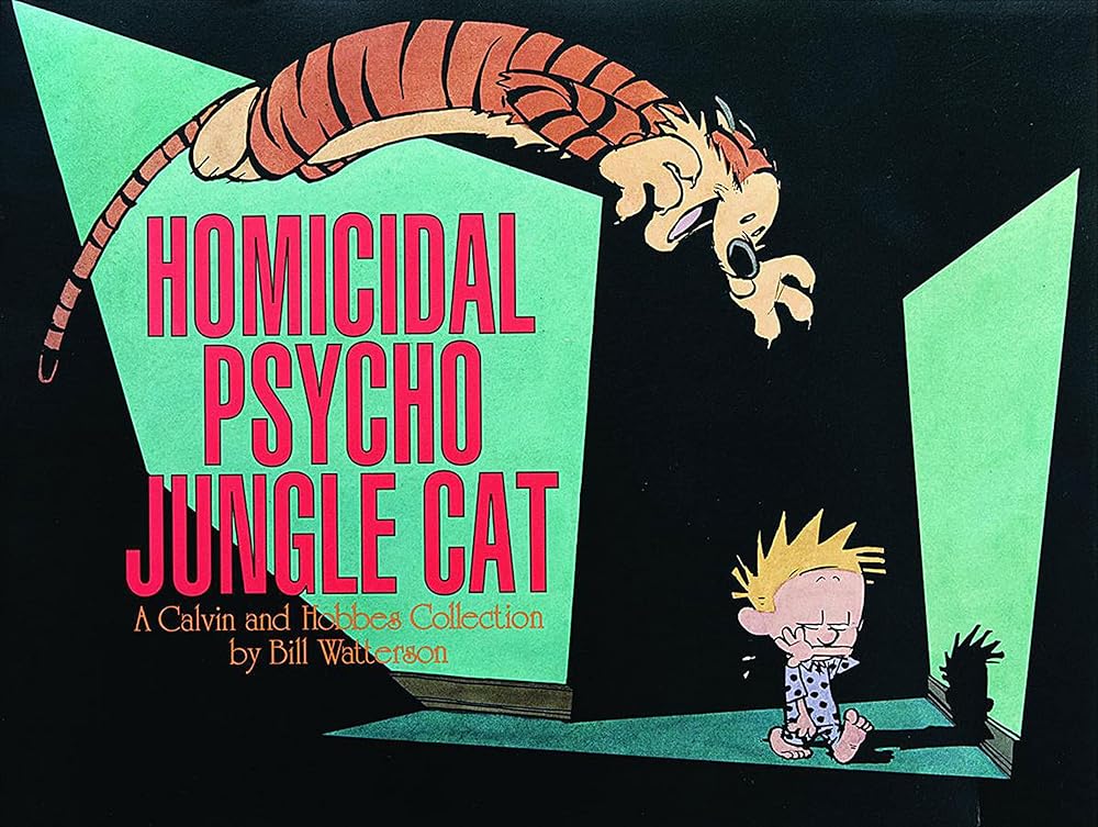 Homicidal Psycho Jungle Cat: A Calvin and Hobbes Collection cover image