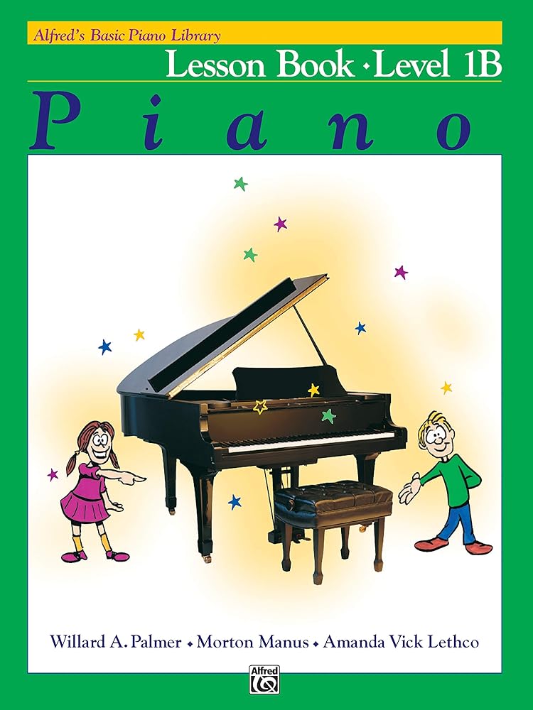 Alfred's Basic Piano Library Lesson Book, Bk 1B (Alfred's Basic Piano Library, Bk 1B) cover image