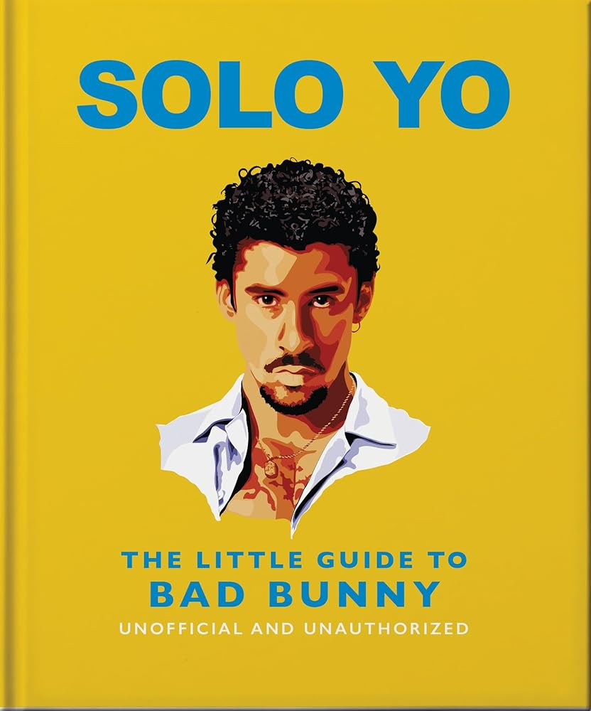 Solo Yo: The Little Guide to Bad Bunny cover image