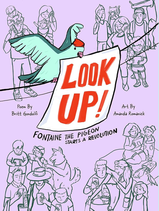 Look Up!: Fontaine the Pigeon Starts a Revolution cover image