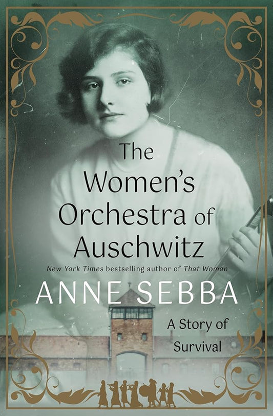 The Women's Orchestra of Auschwitz: A Story of Survival cover image