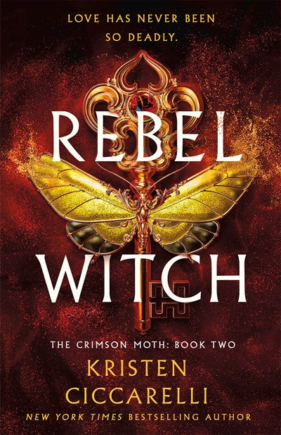 Rebel Witch: The Crimson Moth: Book 2