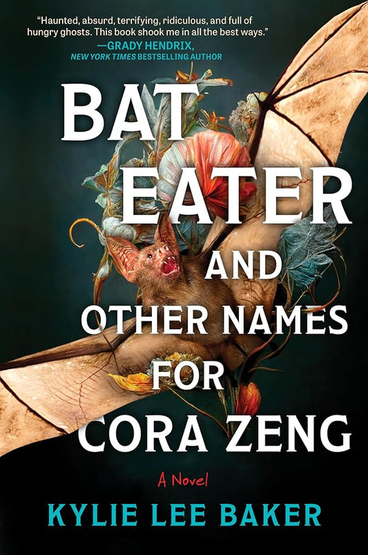 Bat Eater and Other Names for Cora Zeng: A Novel cover image