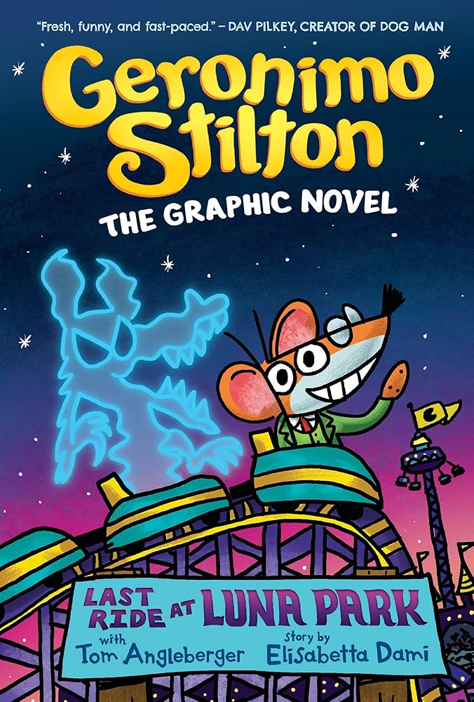 Last Ride at Luna Park: A Graphic Novel (Geronimo Stilton #4) (Geronimo Stilton Graphic Novel) cover image