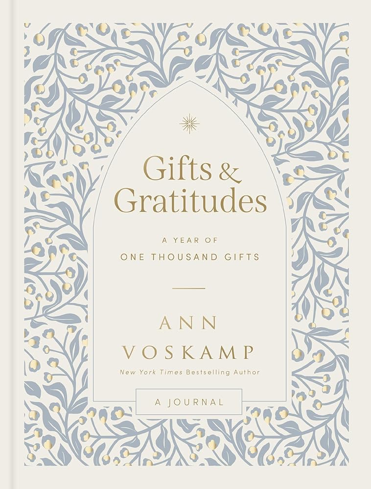 Gifts and Gratitudes: A Year of One Thousand Gifts (A Guided Journal) cover image