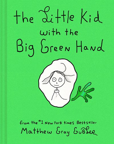 Little Kid with the Big Green Hand