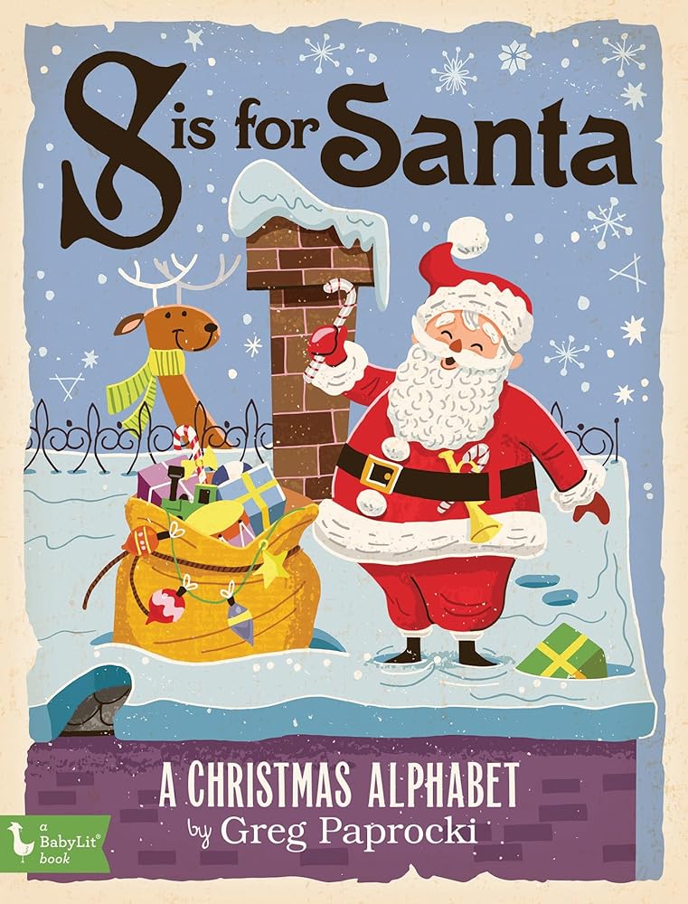 S Is for Santa: A Christmas Alphabet (BabyLit) cover image