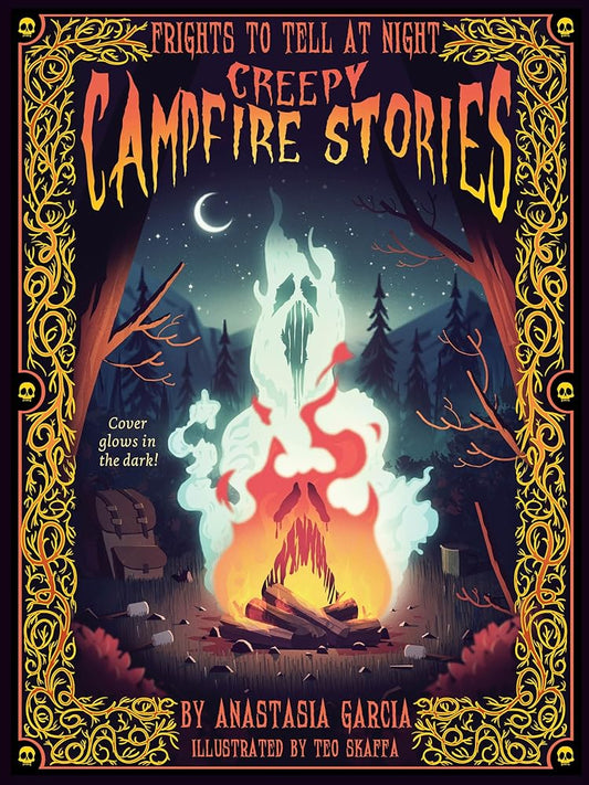Creepy Campfire Stories: Frights to Tell at Night cover image