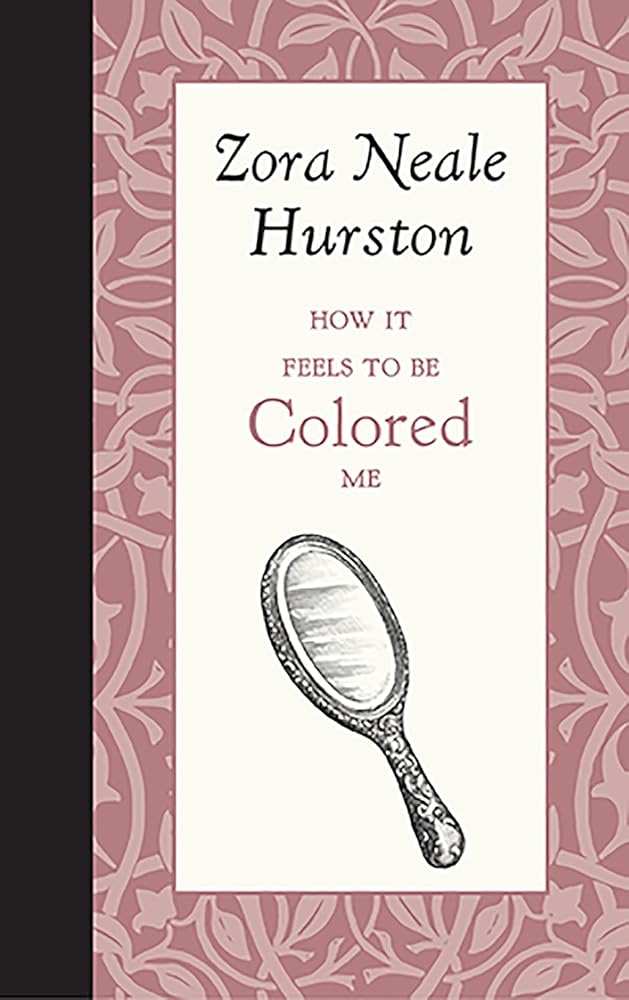 How it Feels to be Colored Me (American Roots) cover image