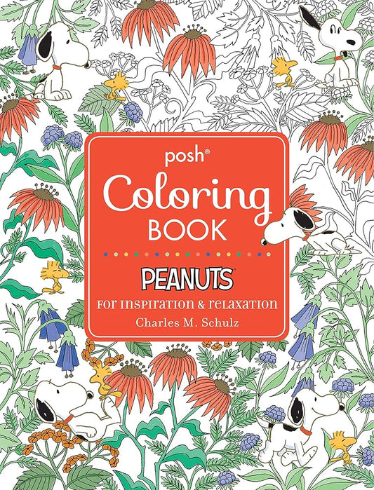 Posh Adult Coloring Book: Peanuts for Inspiration & Relaxation (Posh Coloring Books) (Volume 21) cover image