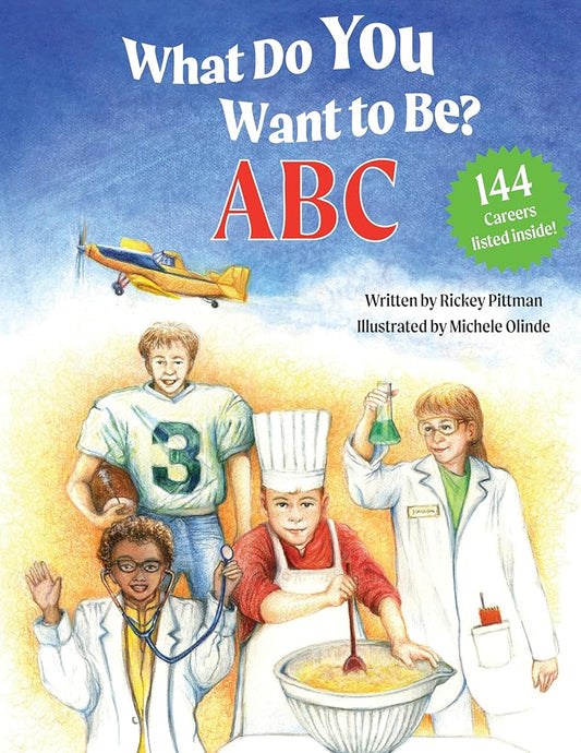 What Do You Want to Be? ABC cover image
