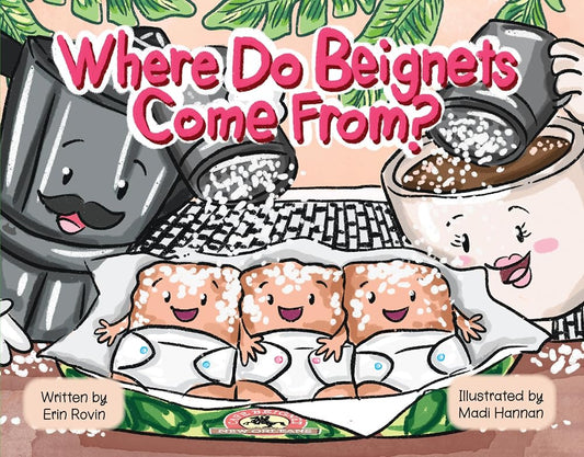 Where Do Beignets Come From? cover image