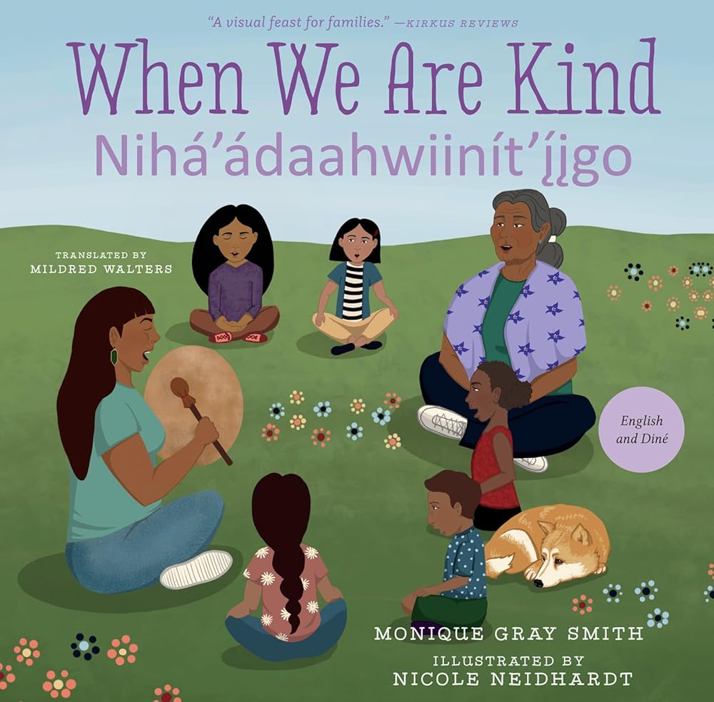 When We Are Kind / Nihá'ádaahwiinít'íigo cover image