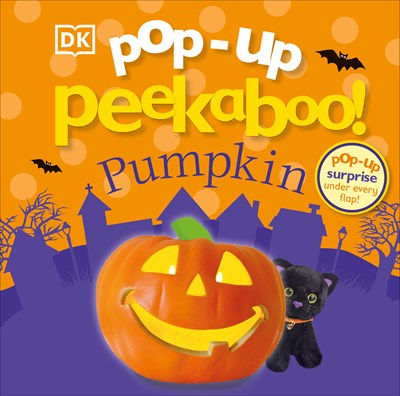 Pop-Up Peekaboo! Pumpkin: Pop-Up Surprise Under Every Flap!