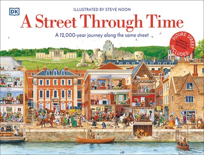 Street Through Time: A 12,000 Year Journey Along the Same Street