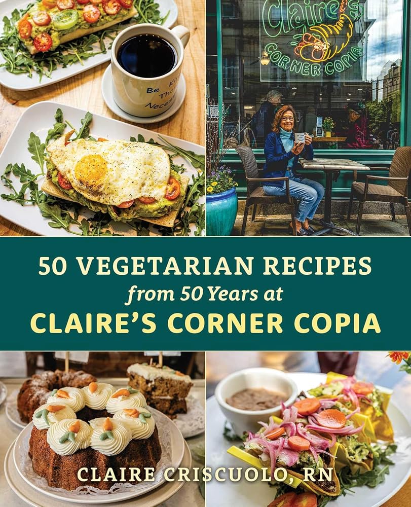 Fifty Vegetarian Recipes from Fifty Years at Claire's Corner Copia cover image