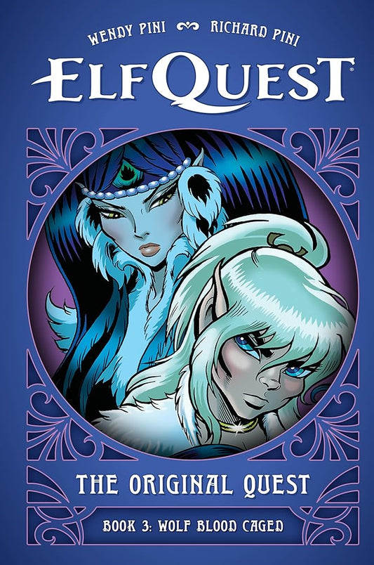 ElfQuest: The Original Quest: Book 3--Wolf Blood Caged cover image