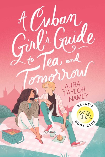 Cuban Girl's Guide to Tea and Tomorrow (Reprint)