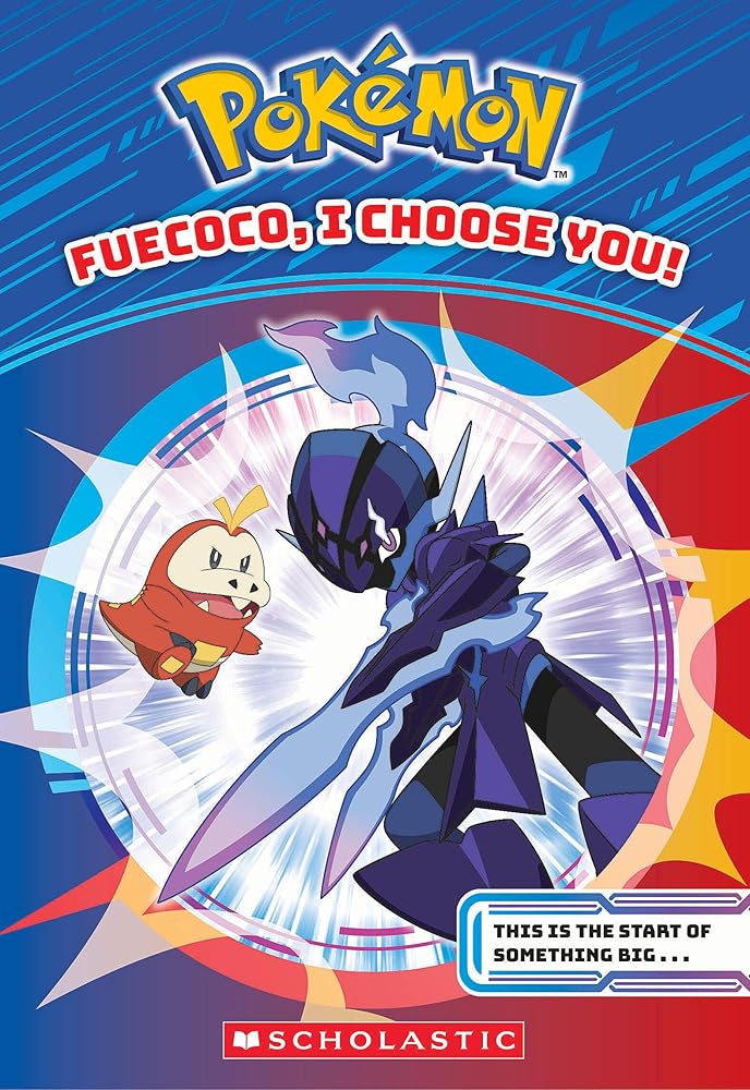 Fuecoco, I Choose You! (Pokémon Chapter Book) (Pokémon Chapter Books) cover image