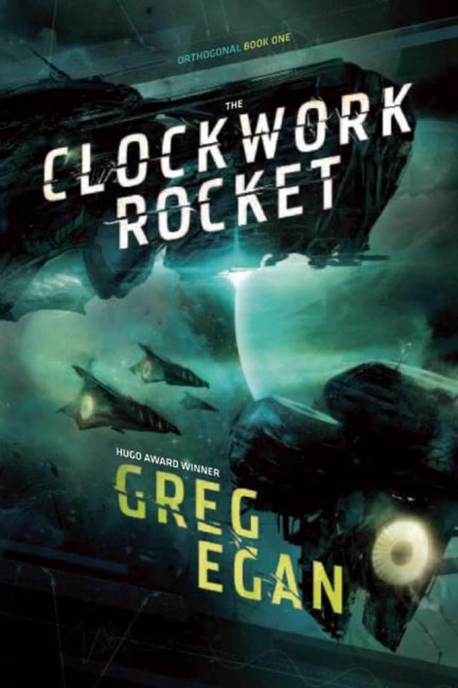 The Clockwork Rocket: Orthogonal Book One cover image