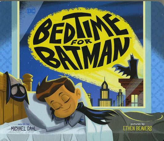 Bedtime for Batman (DC Super Heroes) cover image