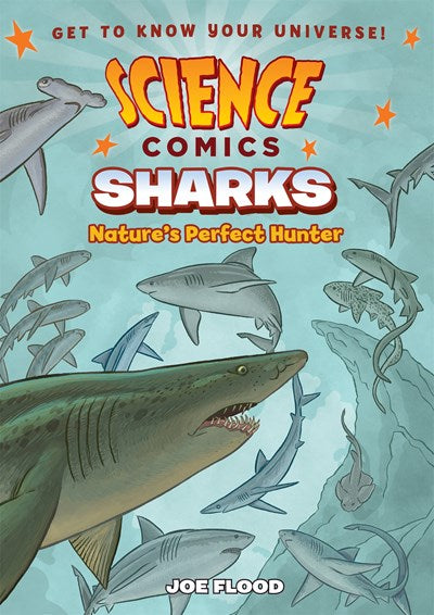 Science Comics Sharks Natures Perfect Hunter