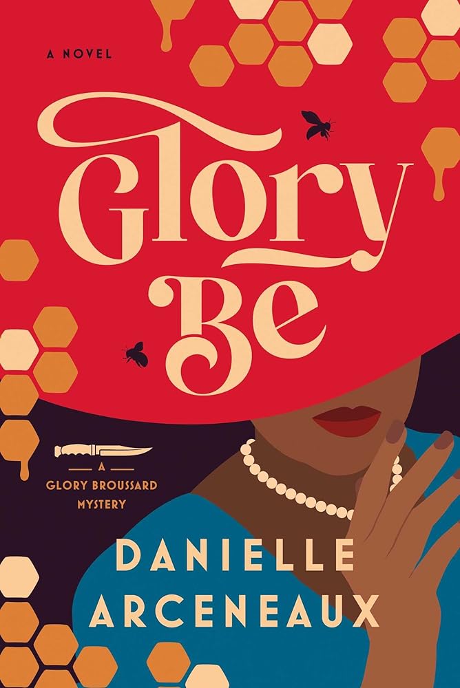 Glory Be: A Glory Broussard Mystery (Glory Broussard Mysteries) cover image