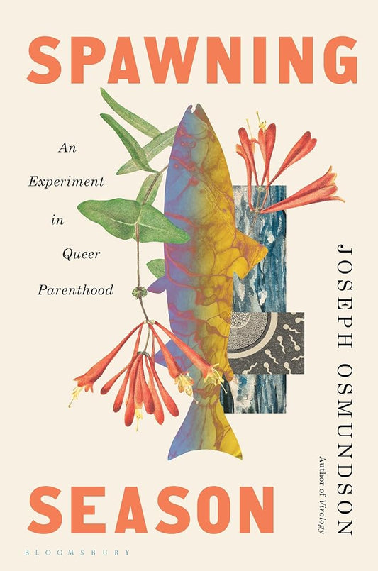Spawning Season: An Experiment in Queer Parenthood cover image