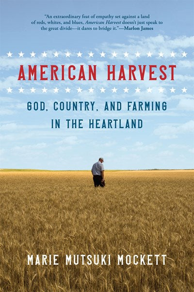 American Harvest: God, Country, and Farming in the Heartland