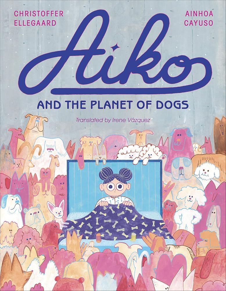 Aiko and the Planet of Dogs cover image