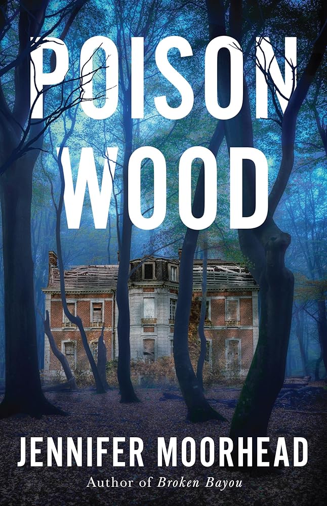 Poison Wood: A Novel cover image