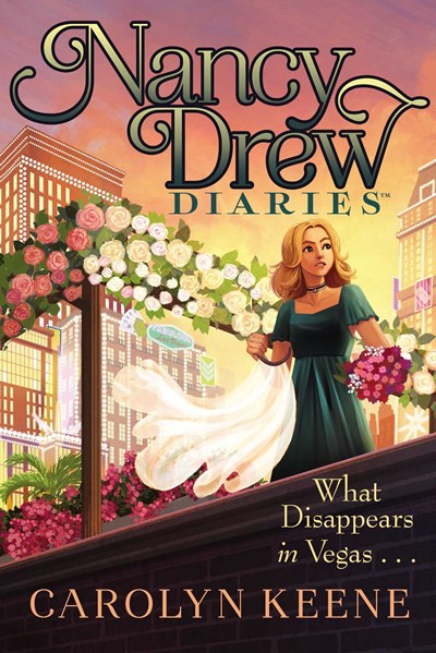 Nancy Drew Diaries: What Disappears in Vegas . . .